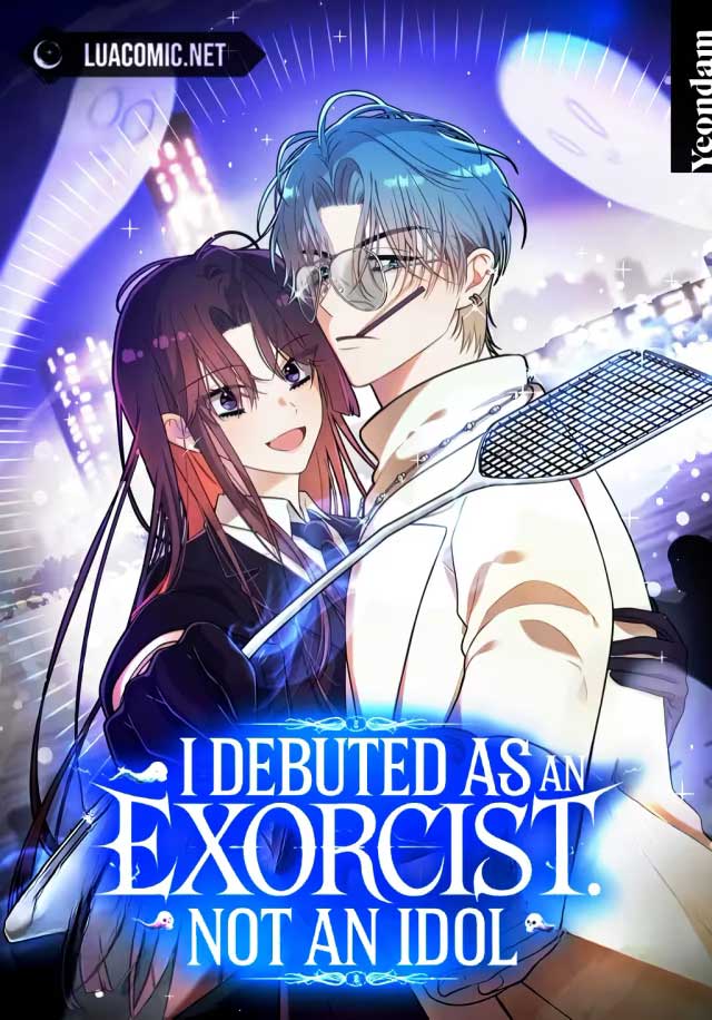 I Debuted as an Exorcist, Not an Idol