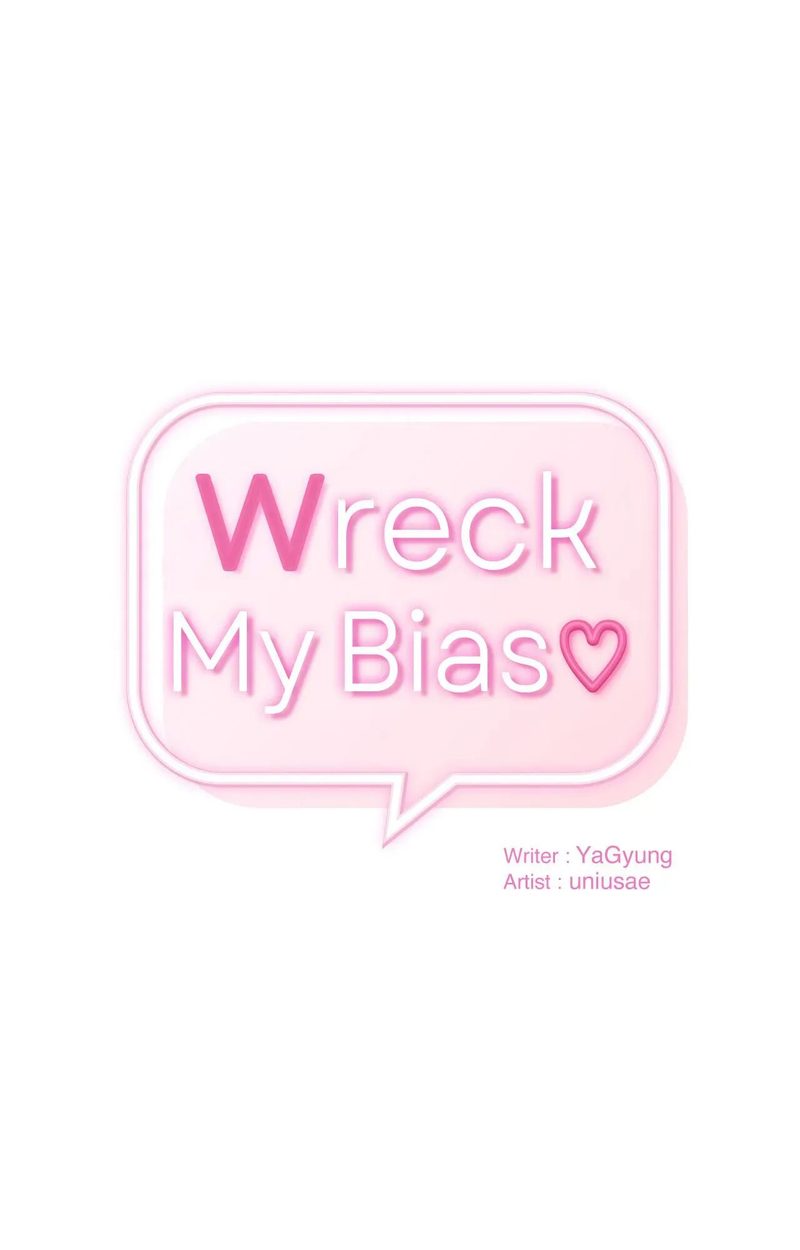 Wreck My Bias Chapter 57 - BidManga.com