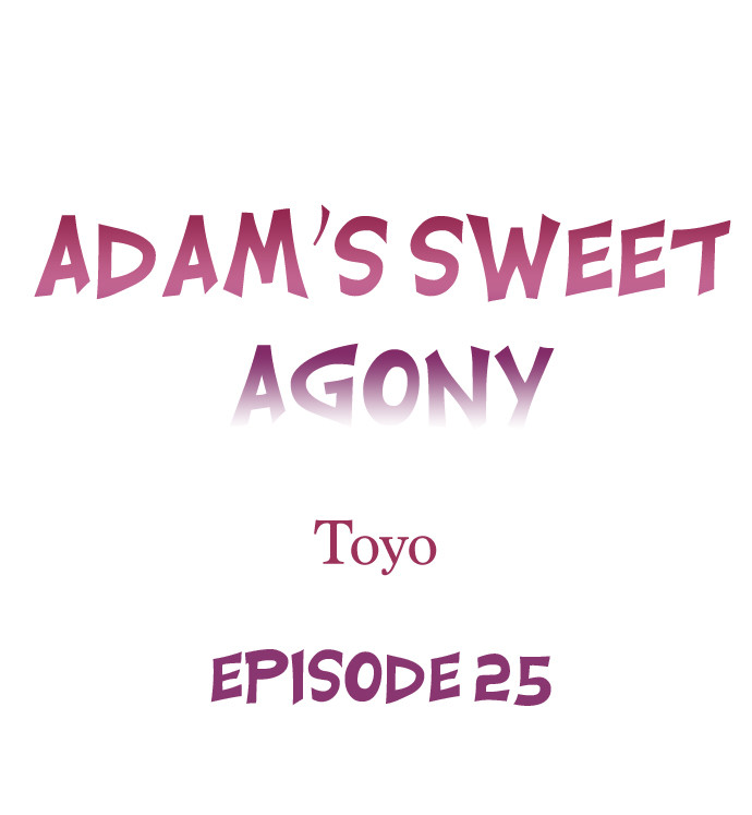 Adam’s Sweet Agony Chapter 25 - HolyManga.Net