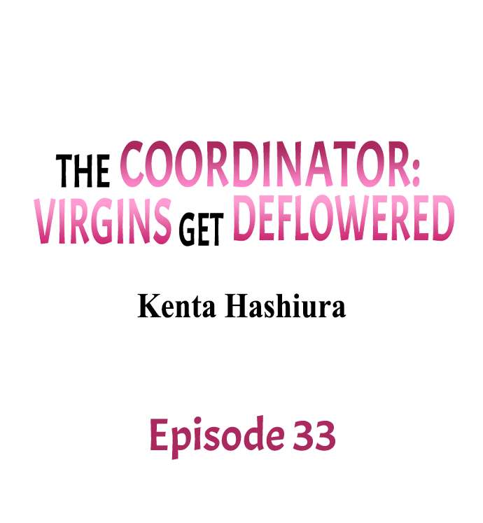 The Coordinator: Virgins Get Deflowered Chapter 33 - HolyManga.Net