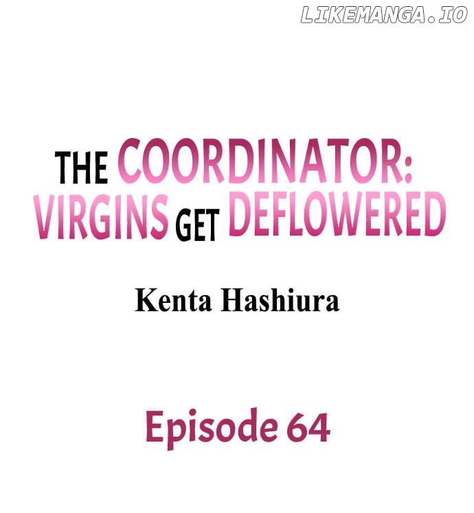 The Coordinator: Virgins Get Deflowered Chapter 64 - HolyManga.Net