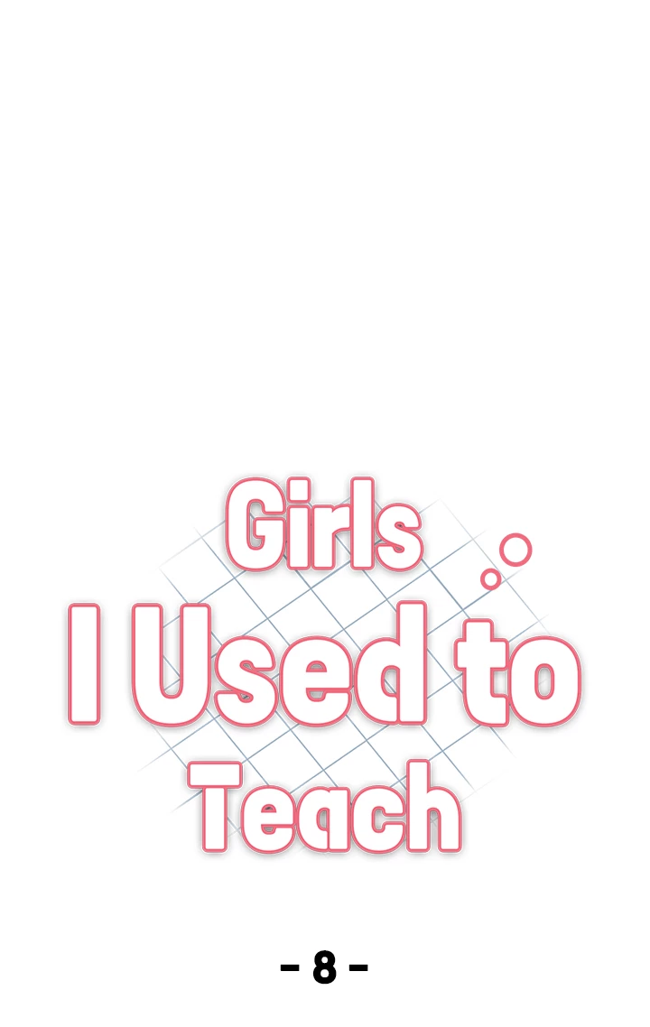 Girls I Used to Teach Chapter 8 - HolyManga.Net