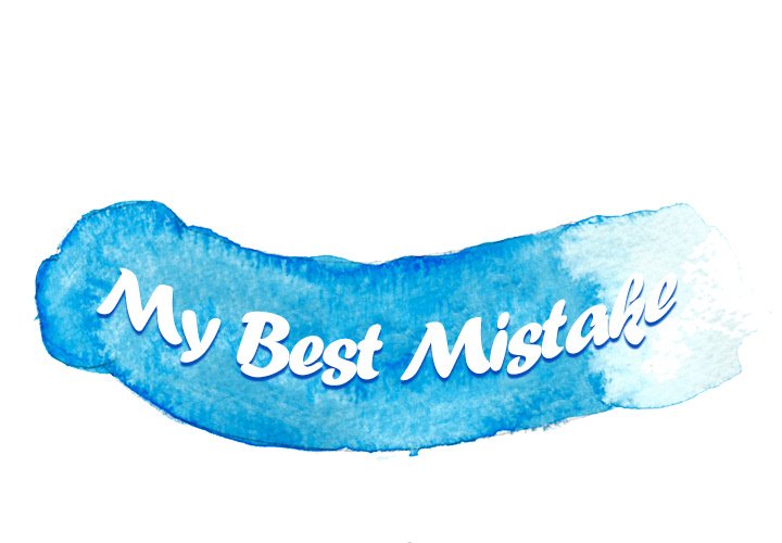 My Best Mistake Chapter 10 - HolyManga.Net