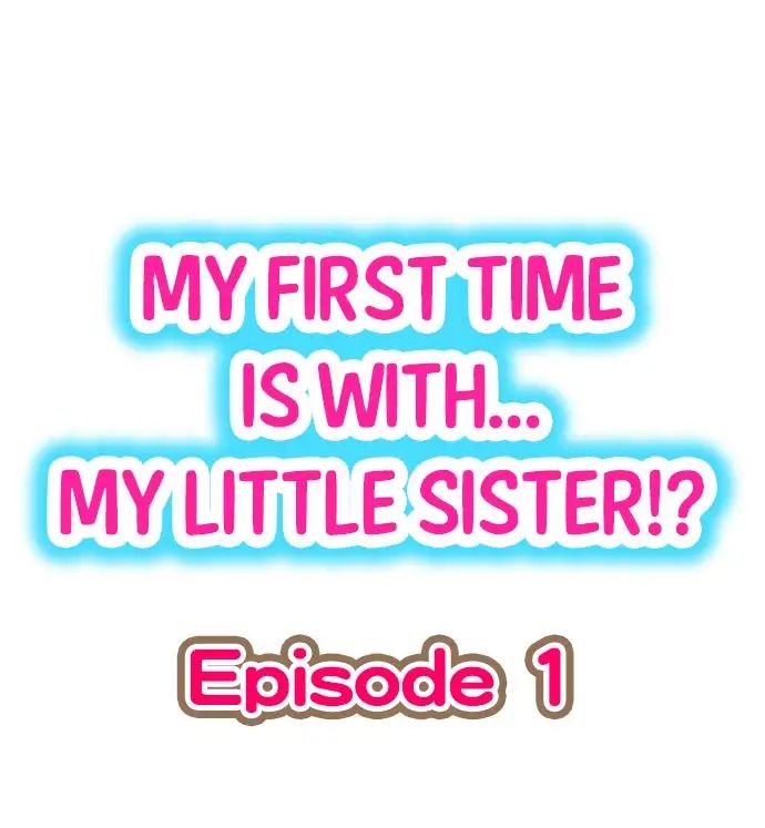 My First Time Is With… My Little Sister!? Chapter 1 - BidManga.com