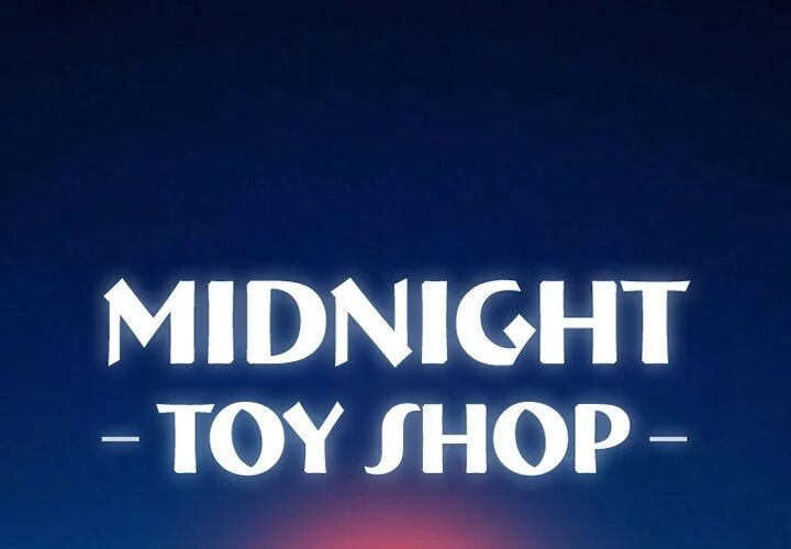 Midnight Toy Shop Chapter 8 - HolyManga.Net