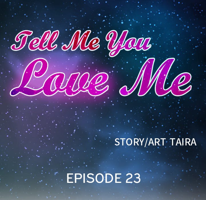 Tell Me You Love Me Chapter 23 - BidManga.com