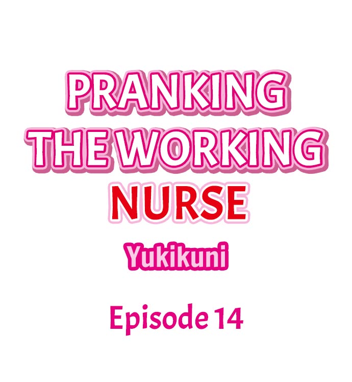 Pranking the Working Nurse Chapter 14 - HolyManga.Net