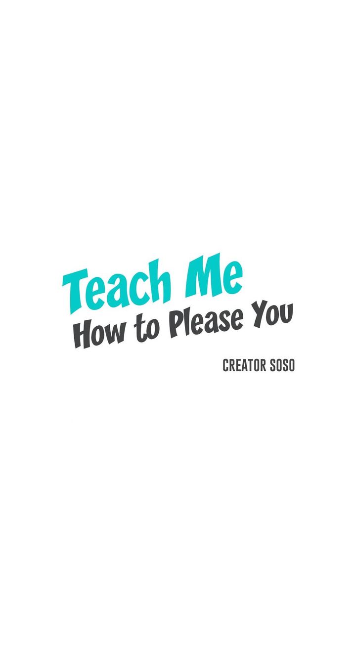 Teach Me How to Please You Chapter 13 - HolyManga.Net