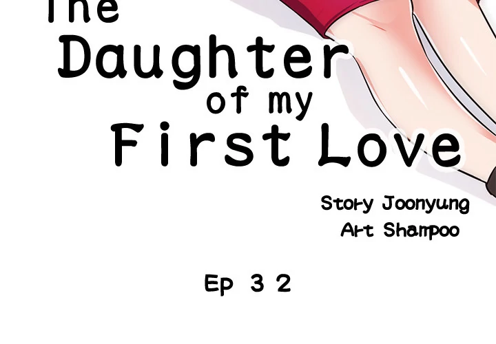 The Daughter of My First Love Chapter 32 - HolyManga.Net