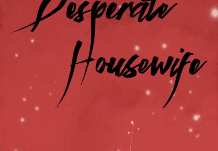 The Desperate Housewife Chapter 32 - HolyManga.Net