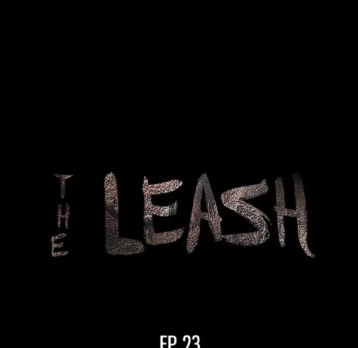 The Leash Chapter 23 - HolyManga.Net