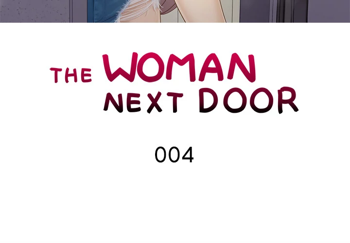 The Woman Next Door Chapter 4 - HolyManga.Net