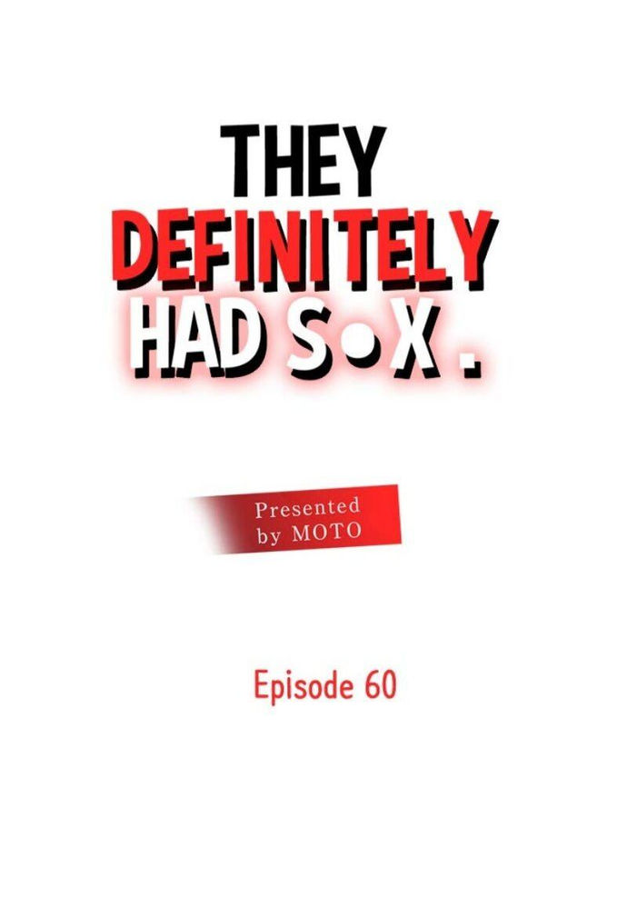 They Definitely Had Sex Chapter 60 - HolyManga.Net