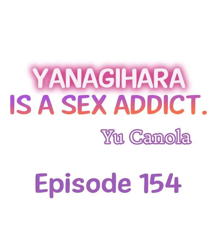 Yanagihara Is a Sex Addict. Chapter 154 - HolyManga.Net