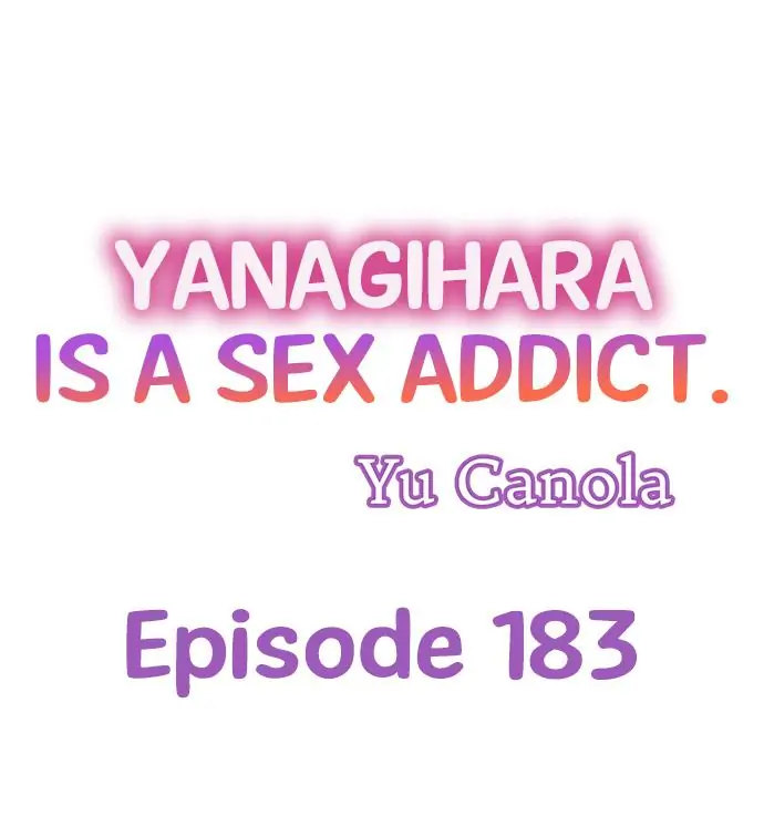 Yanagihara Is a Sex Addict. Chapter 183 - HolyManga.Net