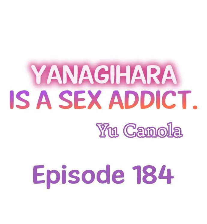 Yanagihara Is a Sex Addict. Chapter 184 - HolyManga.Net