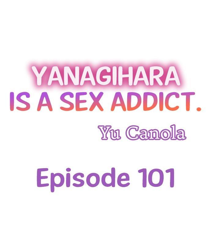 Yanagihara Is a Sex Addict. Chapter 101 - HolyManga.Net