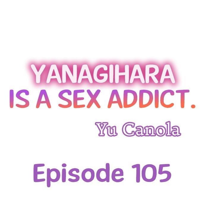 Yanagihara Is a Sex Addict. Chapter 105 - HolyManga.Net