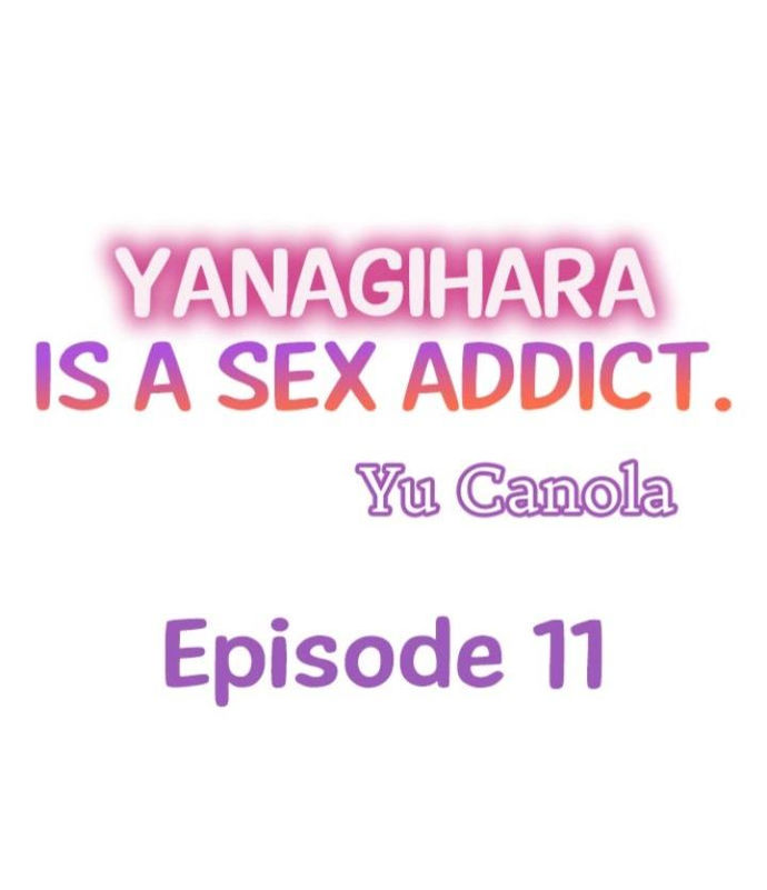 Yanagihara Is a Sex Addict. Chapter 11 - HolyManga.Net