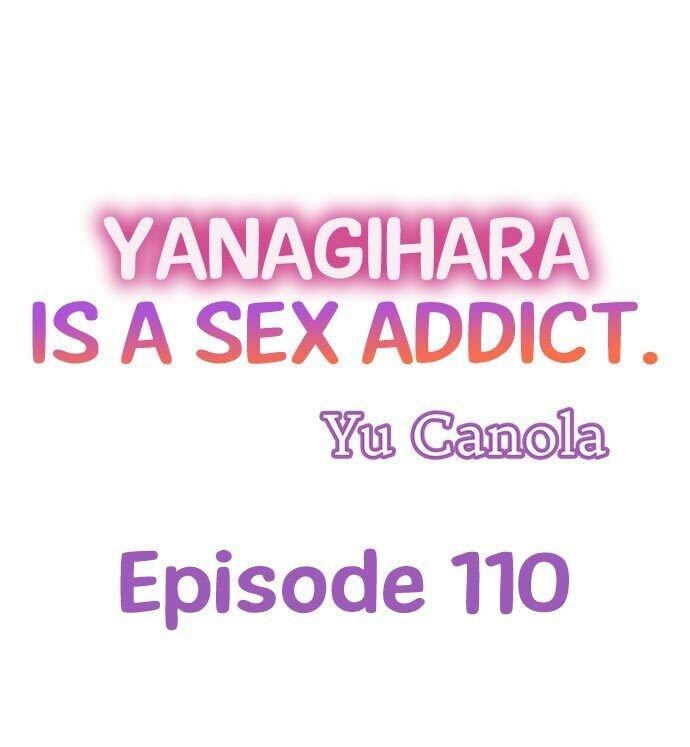 Yanagihara Is a Sex Addict. Chapter 110 - HolyManga.Net