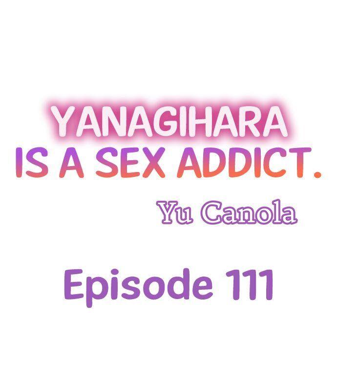 Yanagihara Is a Sex Addict. Chapter 111 - HolyManga.Net