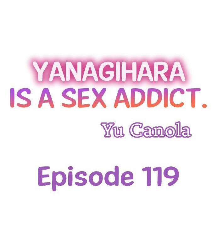 Yanagihara Is a Sex Addict. Chapter 119 - HolyManga.Net