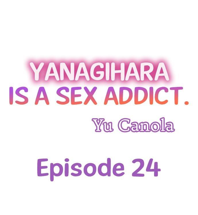 Yanagihara Is a Sex Addict. Chapter 24 - HolyManga.Net