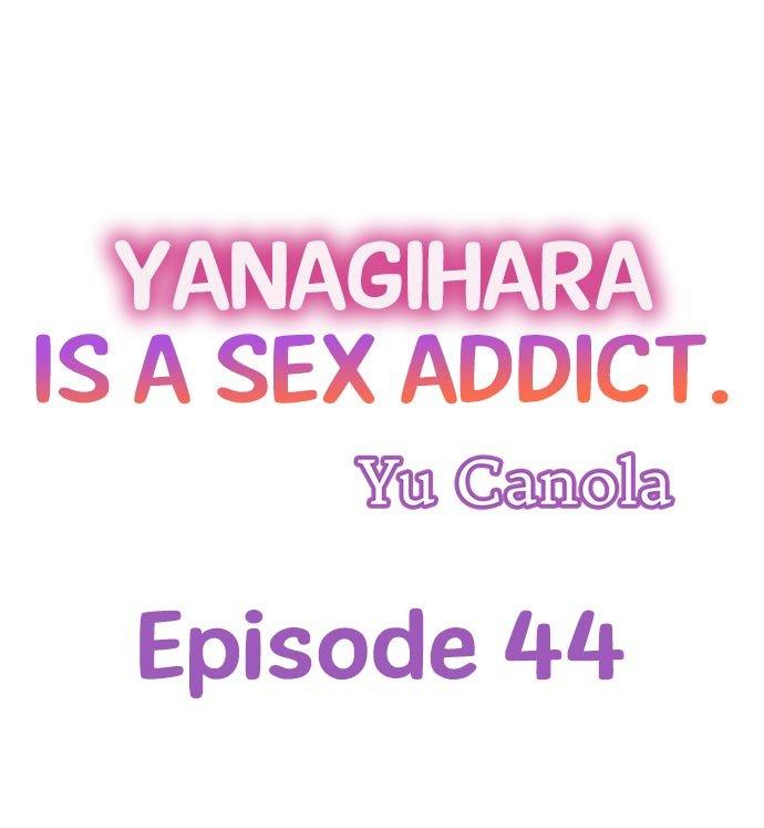 Yanagihara Is a Sex Addict. Chapter 44 - HolyManga.Net