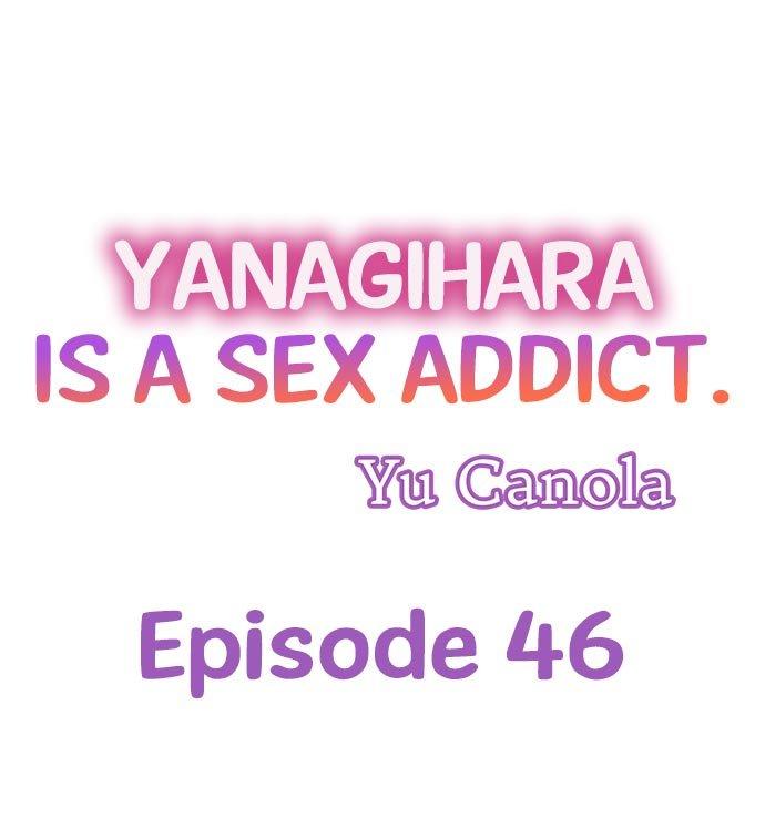 Yanagihara Is a Sex Addict. Chapter 46 - HolyManga.Net