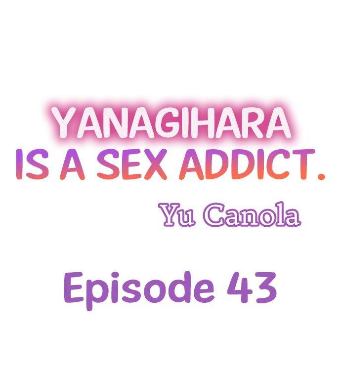 Yanagihara Is a Sex Addict. Chapter 43 - HolyManga.Net