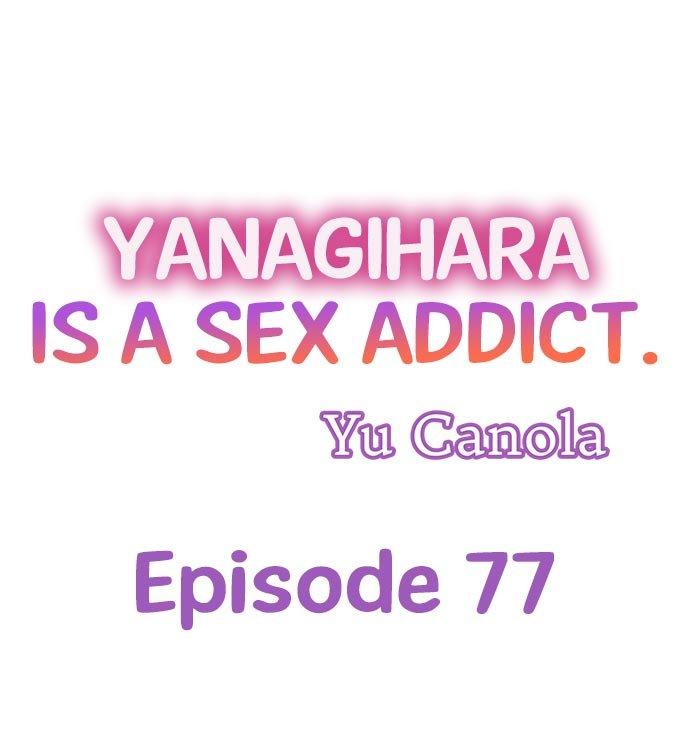 Yanagihara Is a Sex Addict. Chapter 77 - HolyManga.Net