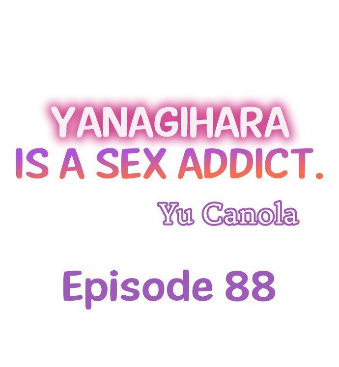 Yanagihara Is a Sex Addict. Chapter 88 - HolyManga.Net