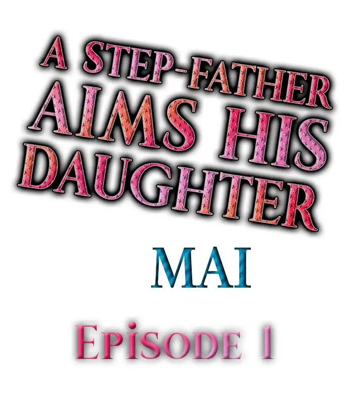 A Step-Father Aims His Daughter Chapter 1 - HolyManga.Net