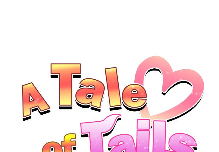 A Tale of Tails Chapter 12 - HolyManga.Net