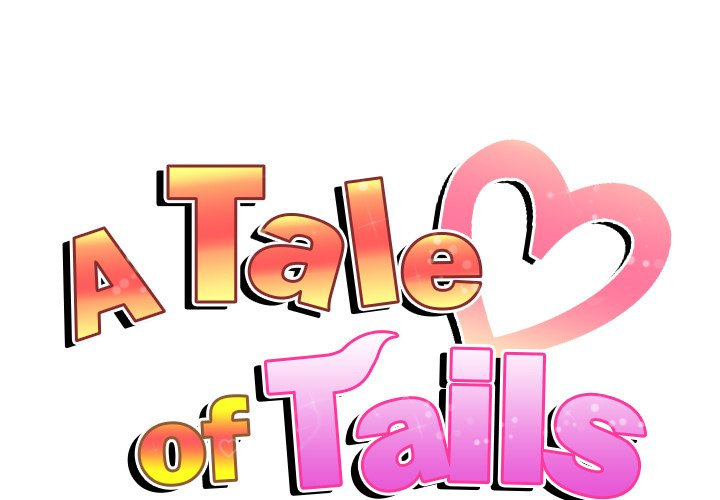 A Tale of Tails Chapter 14 - HolyManga.Net