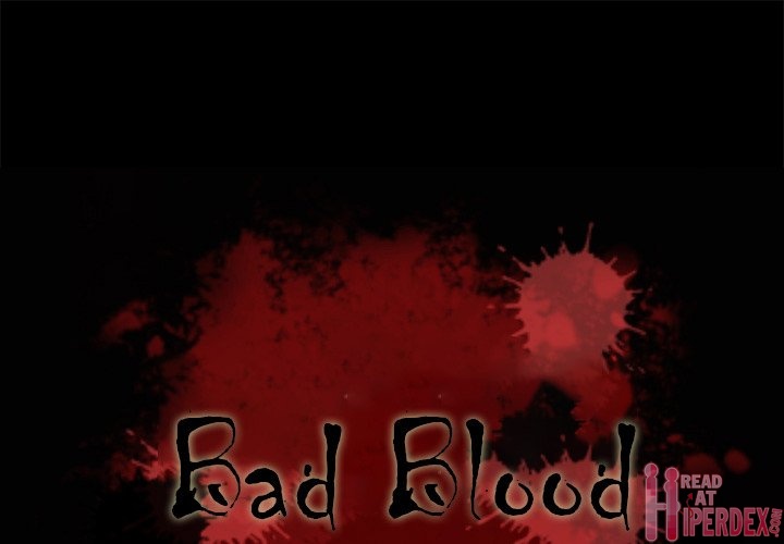 Bad Blood Chapter 46 - HolyManga.Net