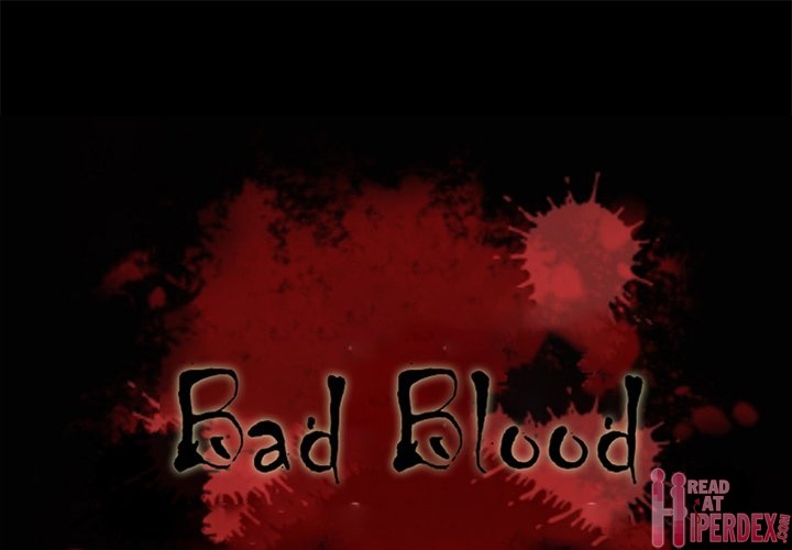 Bad Blood Chapter 31 - HolyManga.Net