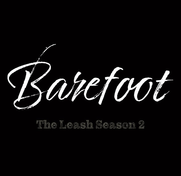 Barefoot : The Leash Season 2 Chapter 53 - HolyManga.Net