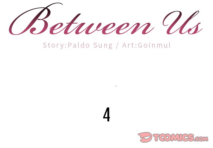 Between Us (Goinmul) Chapter 4 - HolyManga.Net