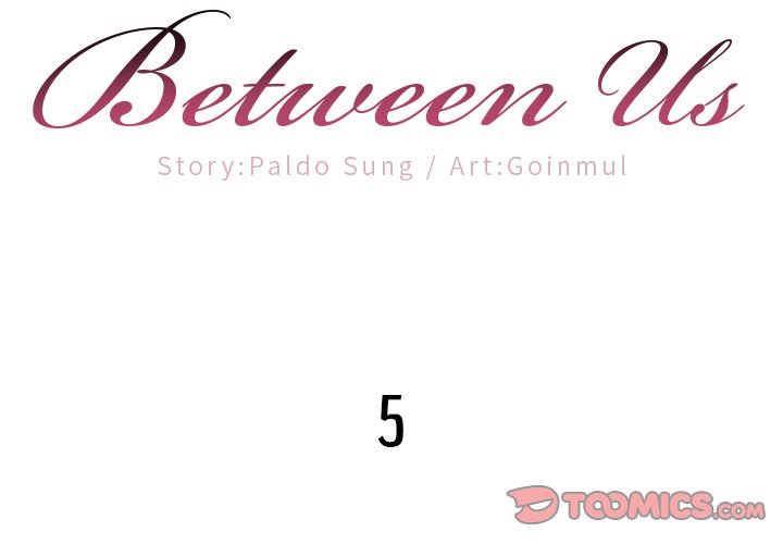 Between Us (Goinmul) Chapter 5 - HolyManga.Net