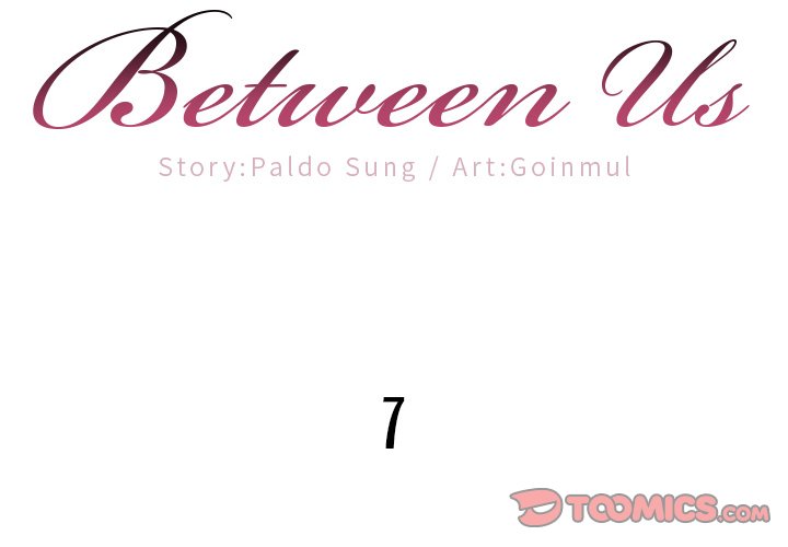 Between Us (Goinmul) Chapter 7 - HolyManga.Net