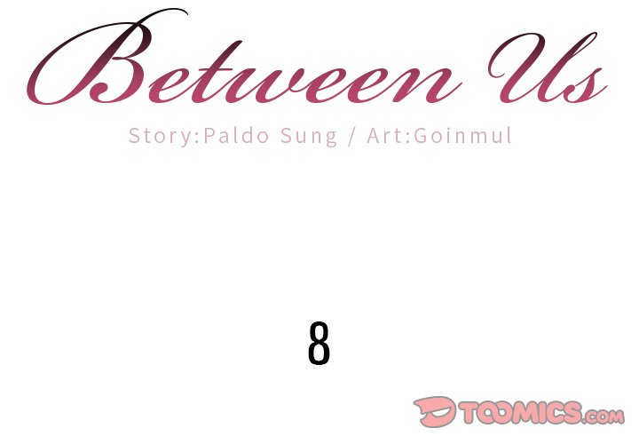 Between Us (Goinmul) Chapter 8 - HolyManga.Net