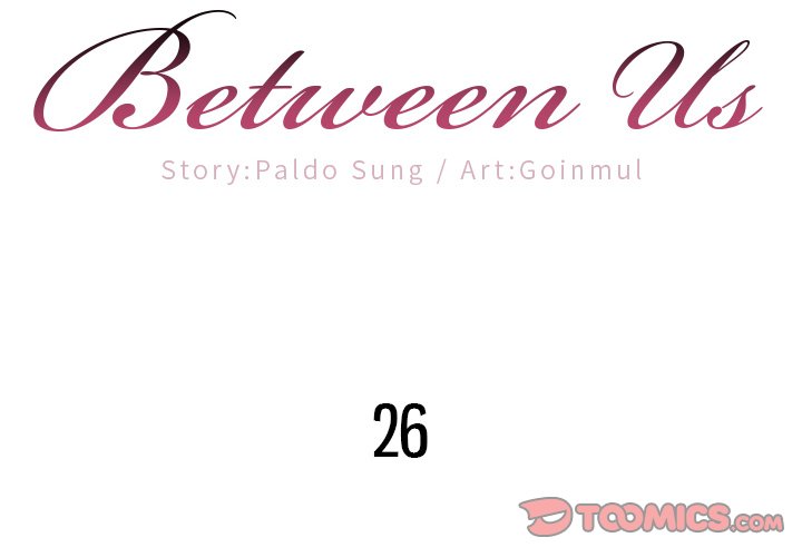 Between Us (Goinmul) Chapter 26 - HolyManga.Net