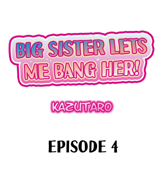 Big Sister Lets Me Bang Her! Chapter 4 - HolyManga.Net