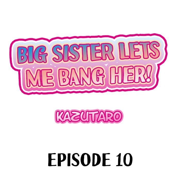 Big Sister Lets Me Bang Her! Chapter 10 - HolyManga.Net