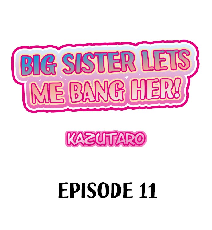 Big Sister Lets Me Bang Her! Chapter 11 - HolyManga.Net