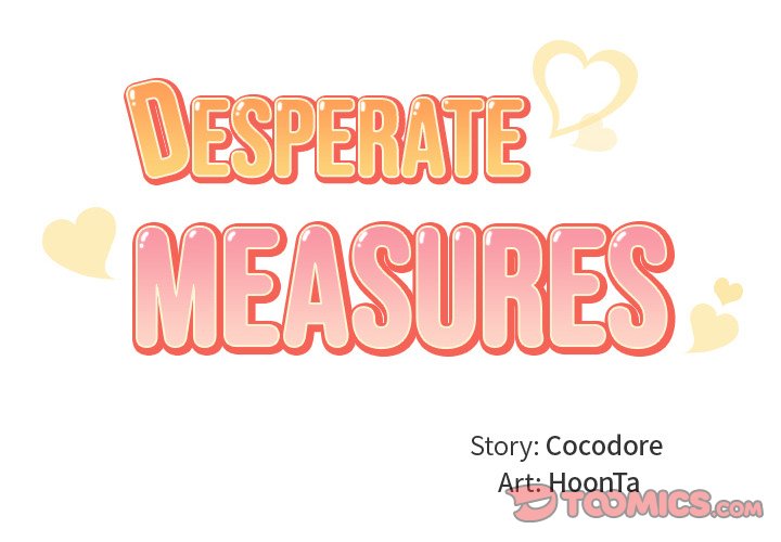 Desperate Measures Chapter 7 - HolyManga.Net