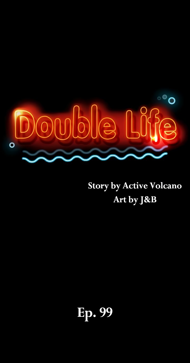 Double Life Chapter 99 - HolyManga.Net