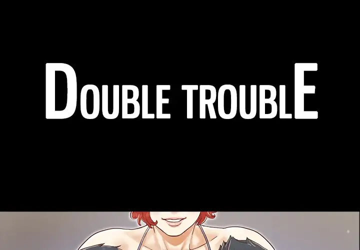 Double Trouble Chapter 27 - HolyManga.Net