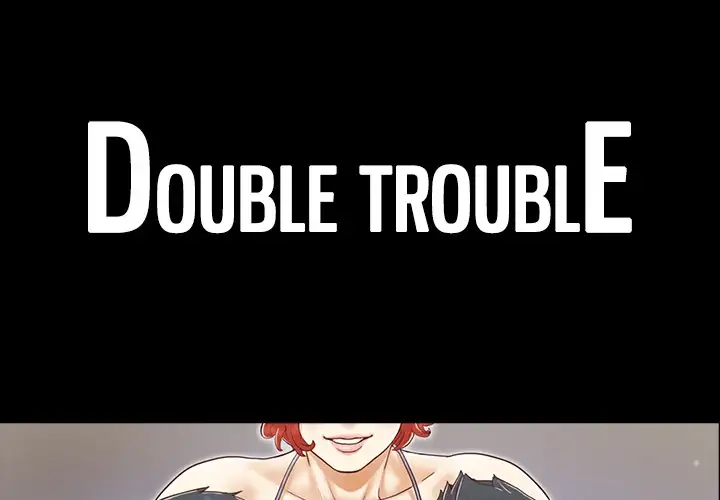 Double Trouble Chapter 28 - HolyManga.Net